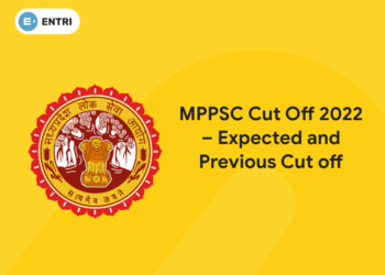 MPPSC Cut Off 2022 – Expected and Previous Cut off