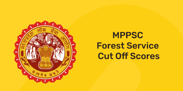MPPSC Forest Service Cut Off