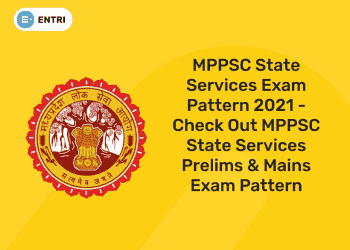 MPPSC State Services Exam Pattern 2021