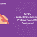 MPSC Subordinate Services Prelims Exam 2021 Postponed