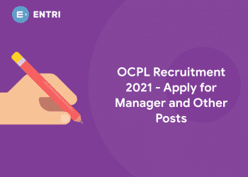 OCPL Recruitment 2021 - Apply for Manager and Other Posts