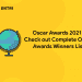 Oscar Awards 2021 - Check out Complete Oscar Awards Winners List