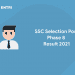SSC Selection Post Phase 8 Result 2021