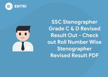 SSC Stenographer Grade C & D Revised Result Out - Check out Roll Number Wise Stenographer Revised Result PDF