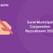 Surat Municipal Corporation Recruitment 2021