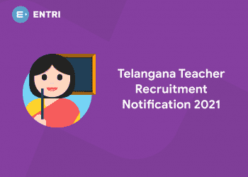 Telangana Teacher Recruitment Notification 2021