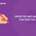 UKPSC RO ARO Admit Card 2022 Out