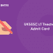 UKSSSC LT Teacher Admit Card