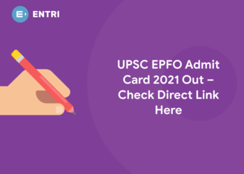 UPSC EPFO Admit Card 2021