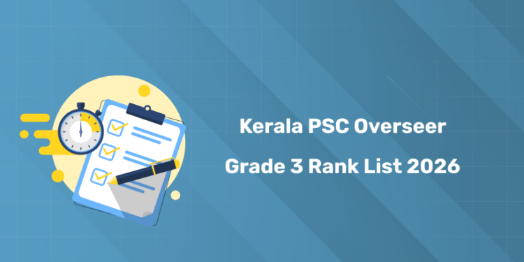 Kerala PSC Overseer Grade 3 Rank List 2026 PDF