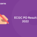 ECGC PO Result 2022