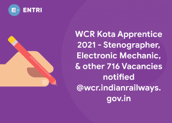 WCR Kota Apprentice 2021 - Stenographer, Electronic Mechanic, & other 716 Vacancies notified @wcr.indianrailways.gov.in