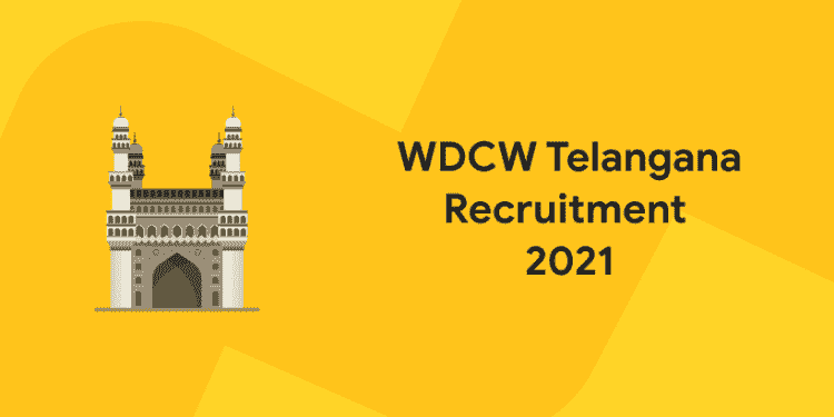 WDCW Telangana Recruitment