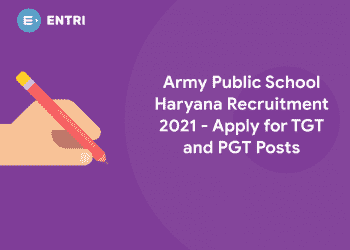 Army Public School Haryana Recruitment 2021 – TGT and PGT