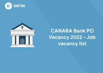 CANARA Bank PO Vacancy 2022 - Job vacancy list