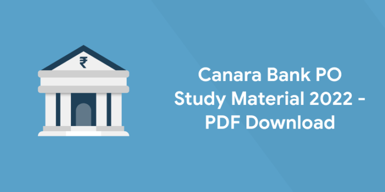 Canara Bank PO Study Material 2022 - PDF Download