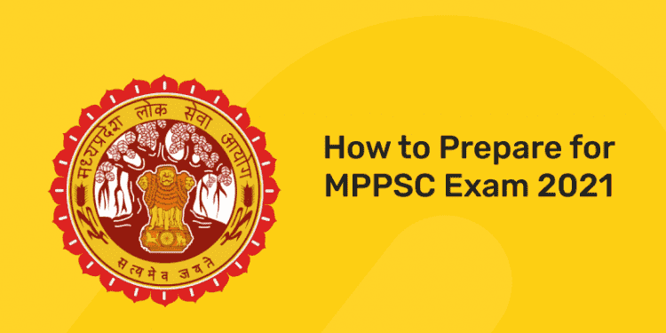 how to prepare for mppsc exam 2021