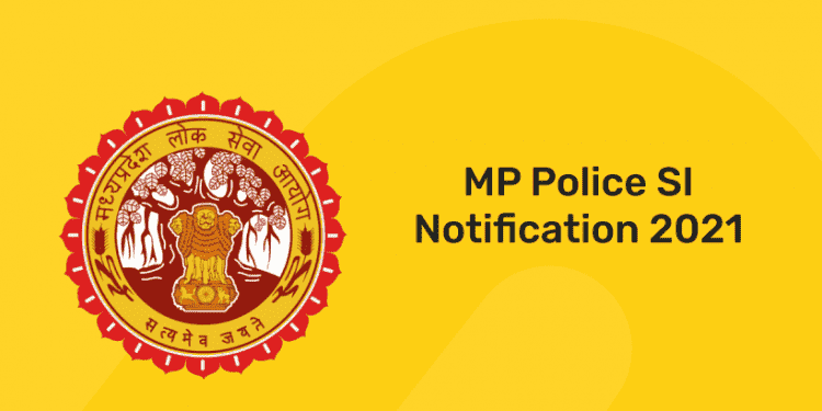mp police si notification 2021