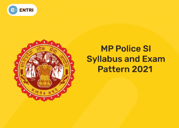 mp police si syllabus and exam pattern 2021