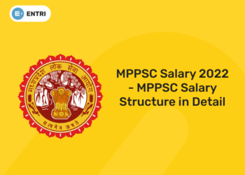 MPPSC Salary 2022 – MPPSC Salary Structure in Detail