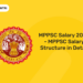 MPPSC Salary 2022 – MPPSC Salary Structure in Detail