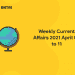 weekly top current affairs 2021 april 05 to 11