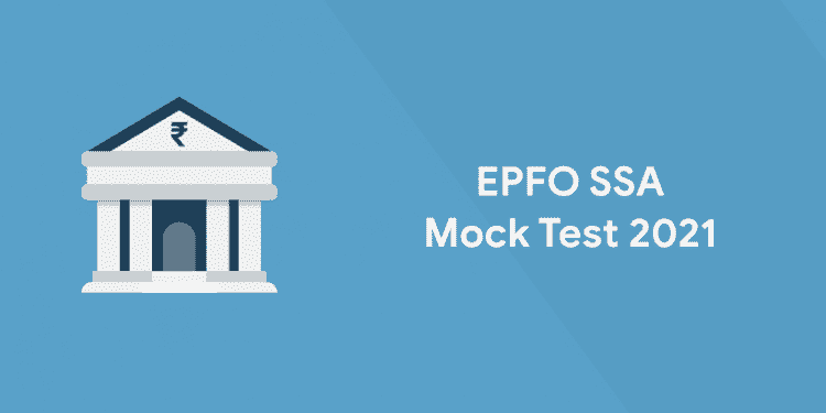 EPFO SSA Mock test 2021