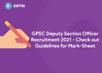 GPSC Deputy Section Officer Recruitment 2021 - Check out Guidelines for Mark-Sheet