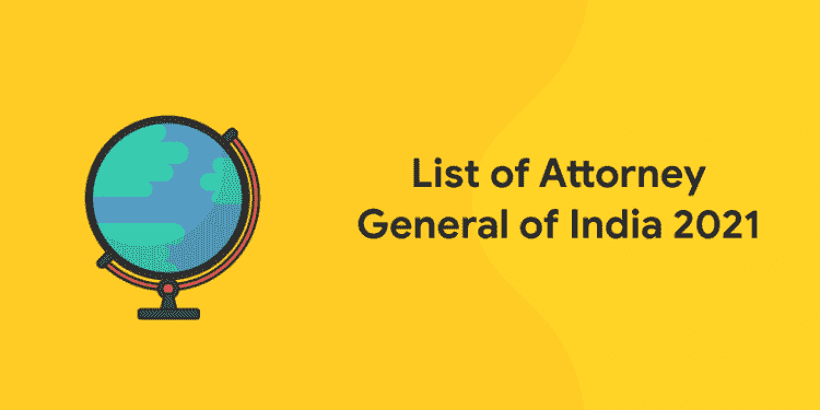 List of Attorney General of India 2021