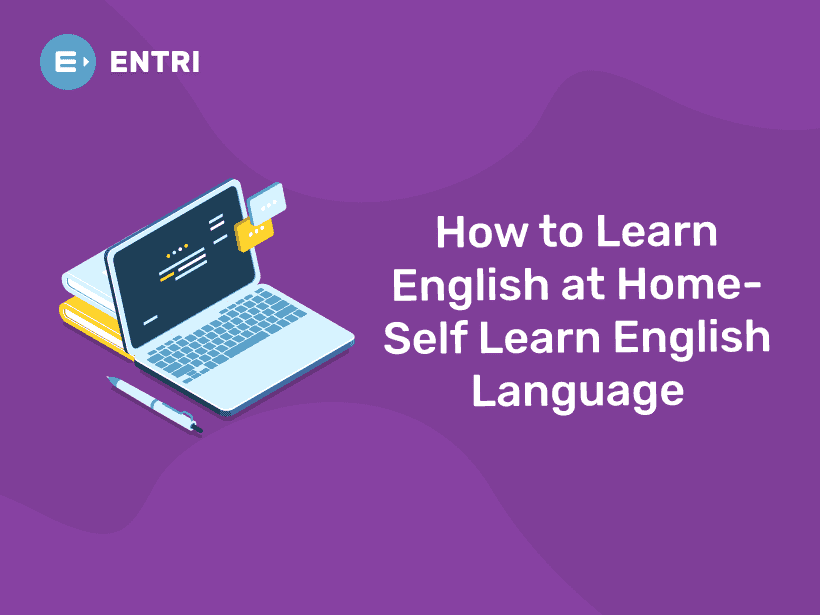 how-to-learn-english-at-home-self-learn-english-language-entri-blog