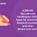 ICMR NIV Recruitment Notification 2021 - Apply for Scientist B, Research Assistant and other @main.icmr.nic.in