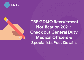 ITBP GDMO Recruitment Notification 2021 – Check Post Details