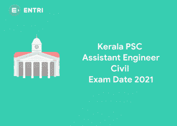 Kerala PSC Assistant Engineer AE Civil Exam Date