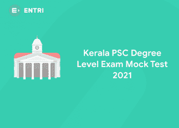 Kerala PSC Degree Level Exam Mock Test 2021