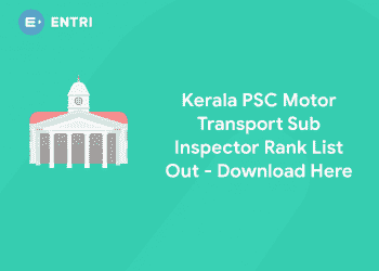 Kerala PSC Motor Transport Sub Inspector Rank List Out - Download Here