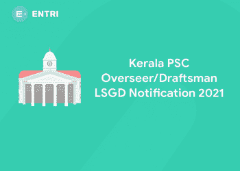 Kerala PSC OverseerDraftsman LSGD Notification 2021