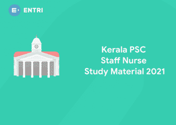 Kerala PSC Staff Nurse Study Material 2021