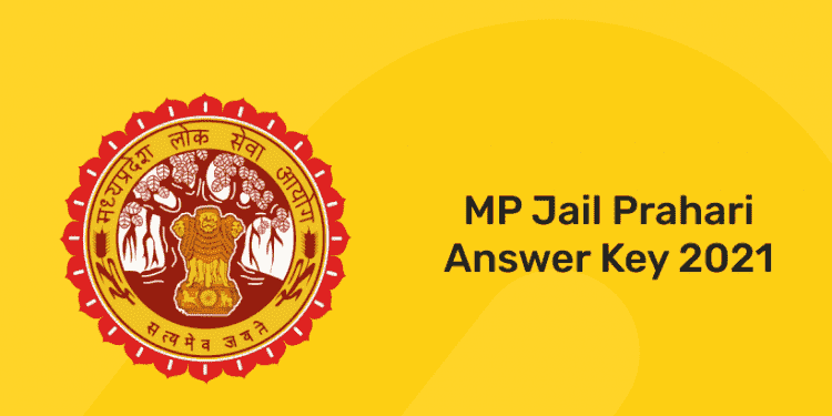 MP Jail Prahari Answer Key 2021