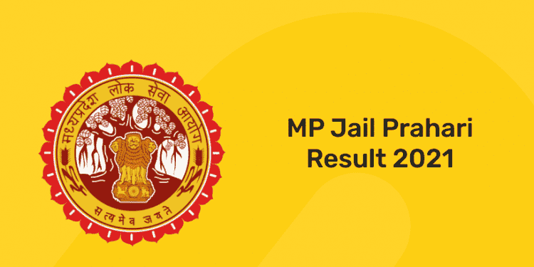 MP Jail Prahari Result 2021