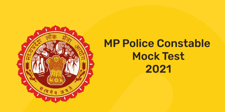 MP Police Constable Mock test 2021