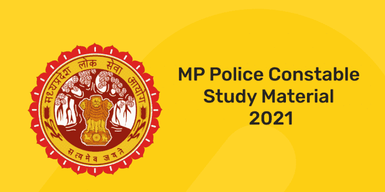 MP Police Constable Study material 2021