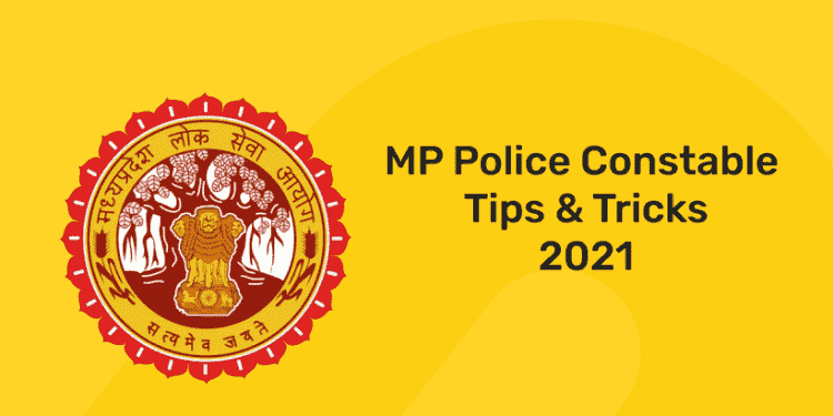 MP Police Constable Tips & Tricks 2021