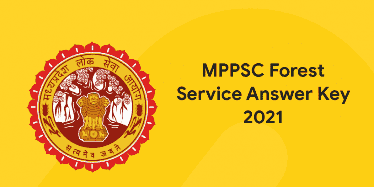 MPPSC Forest Service Answer Key 2021
