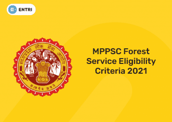 MPPSC Forest Service Eligibility Criteria 2021