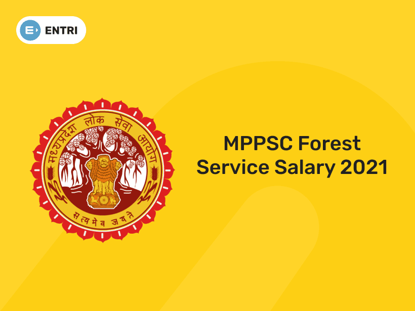 mppsc-forest-service-salary-2021-salary-details-entri-blog