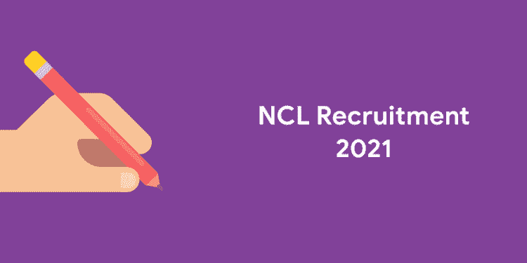 NCL Recruitment 2021