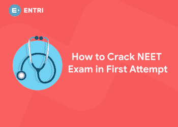 How to Crack NEET Exam in First Attempt