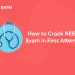 How to Crack NEET Exam in First Attempt