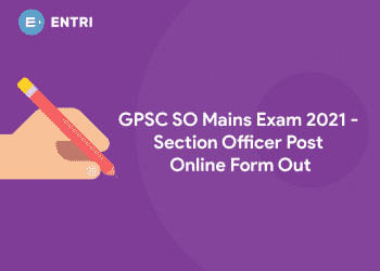 GPSC SO Mains Exam Notification 2021