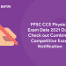 PPSC CCE Physical Exam Date 2021 Out - Check out Combined Competitive Exam Notification
